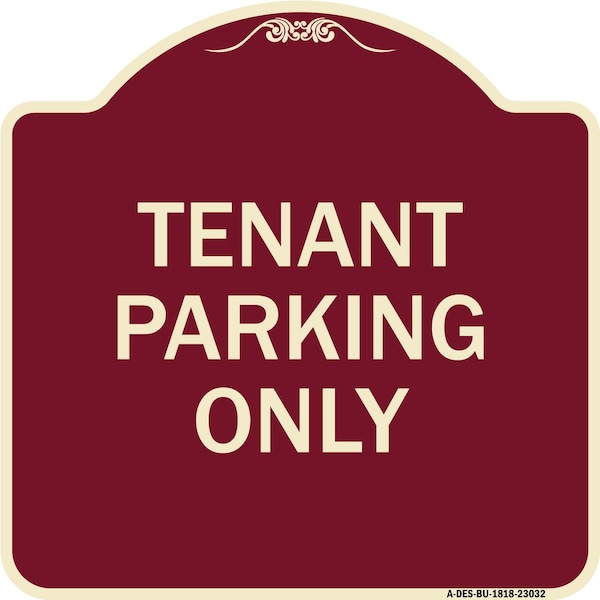 Signmission Reserved Parking Tenant Parking Heavy-Gauge Aluminum Architectural Sign, 18" x 18", BU-1818-23032 A-DES-BU-1818-23032 - main